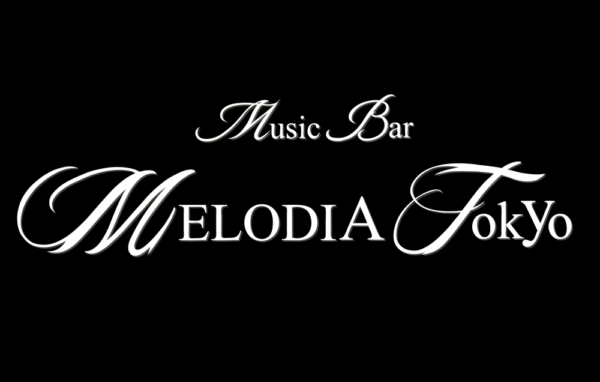 MELODIA Tokyo MELODIA Tokyo
